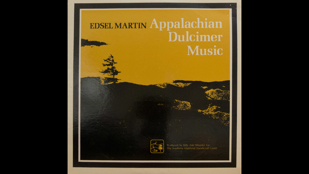 Edsel Martin – Appalachian Dulcimer Music (1973)