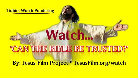 Can the Bible be Trusted?