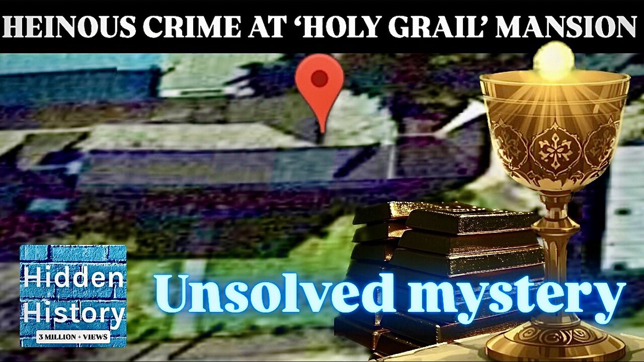 Murder history at ‘King Arthur’ and ‘Holy Grail’ mansion