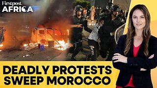 Morocco Gen Z Protests: Two Killed, Vehicles Burned Amid Deadly Unrest | Firstpost Africa | N18G