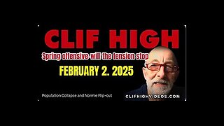 CLIF HIGH UPDATE 02.02.2025 - Spring offensive-will the tension stop Endeavor to survive 2025.