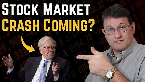 If Warren Buffett Is Right, A Crash Is Coming!