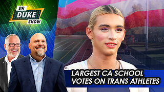 Massive California School Goes On Record Against Trans Athletes | Dr. Duke Show
