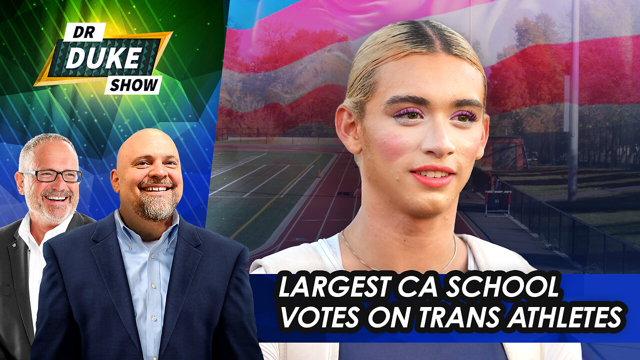 Massive California School Goes On Record Against Trans Athletes | Dr. Duke Show