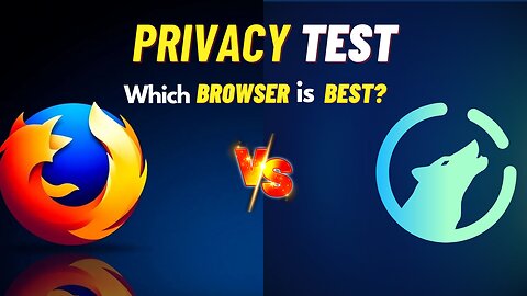 Best Browser for Privacy? Firefox vs Liberwolf (2025)