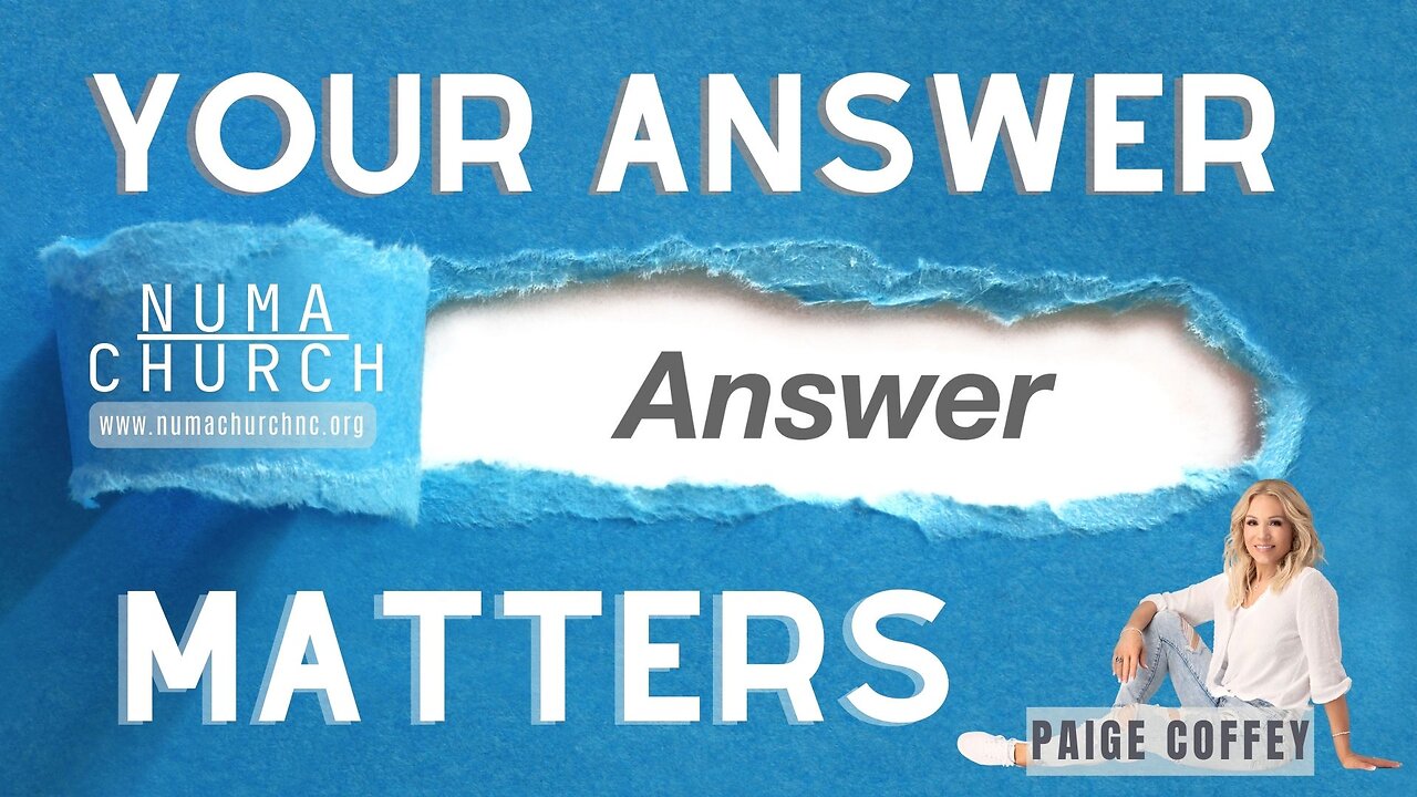 Your Answer Matters by Paige Coffey