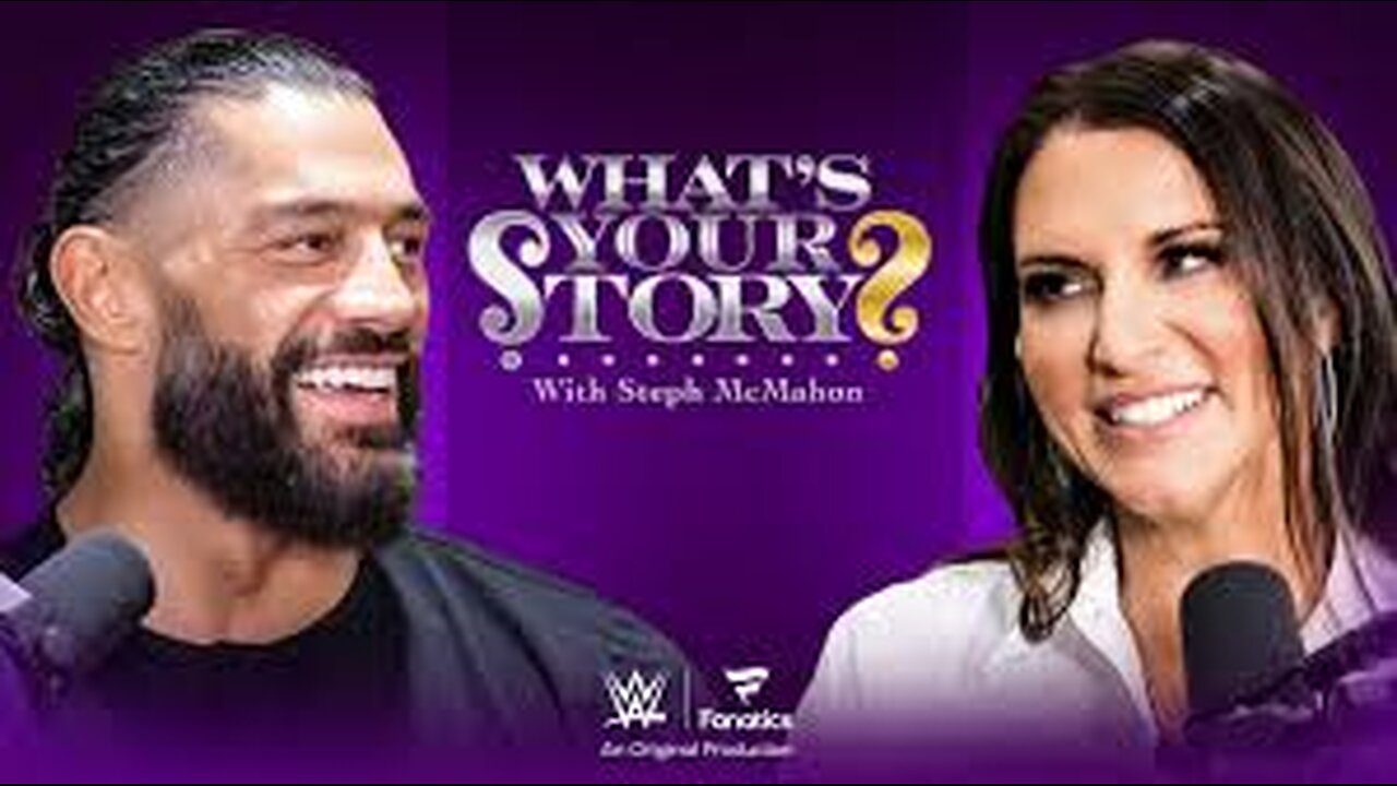 Roman Reigns talks failed babyface run _ Bloodline stress What’s Your Story With Steph McMahon