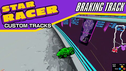 Star Racer Custom Tracks #20: Braking Track by CR-Nova