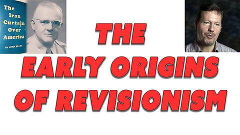 The Early Origins of Revisionism