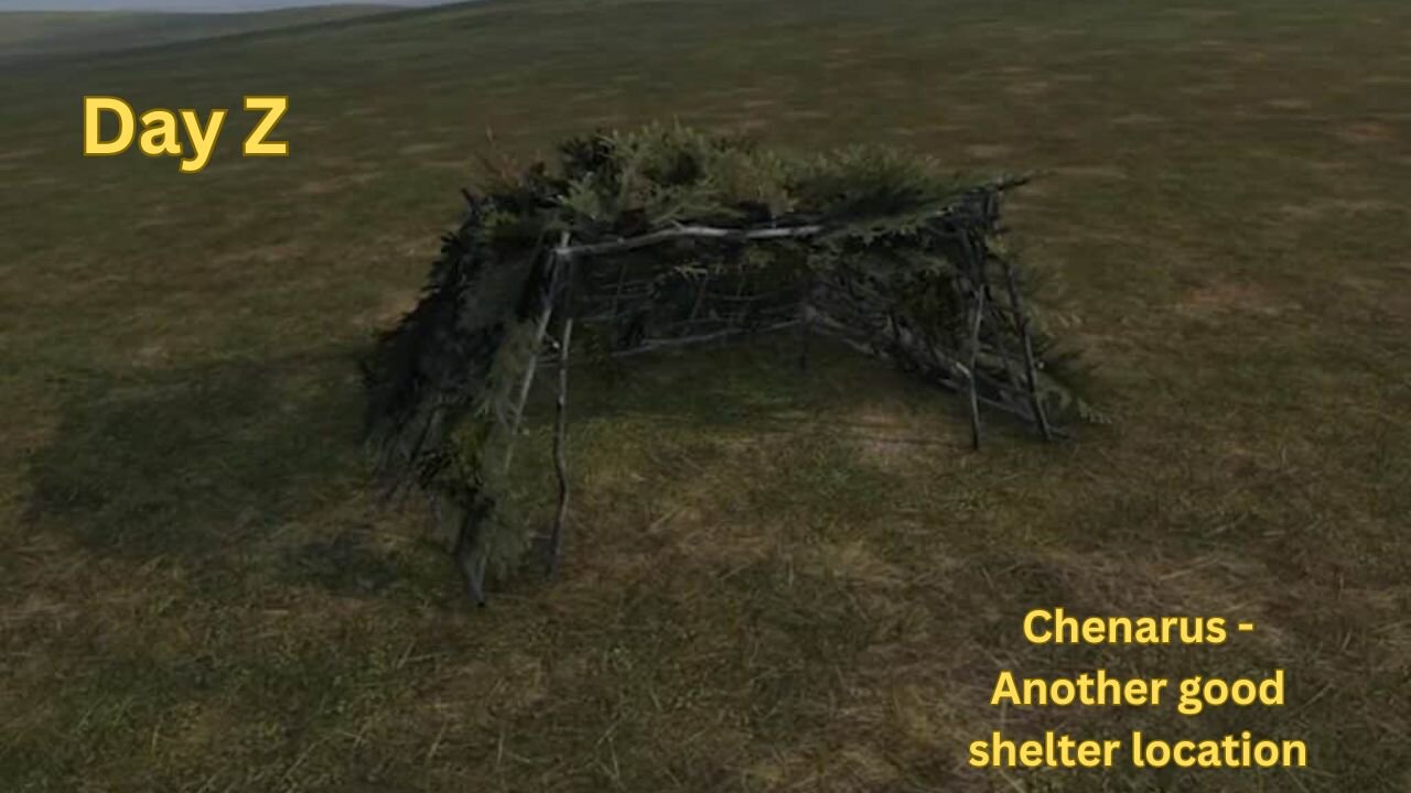 DayZ - Another great location for a stick shelter on Chenaraus