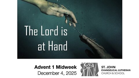 Advent 1 Midweek — December 4, 2025