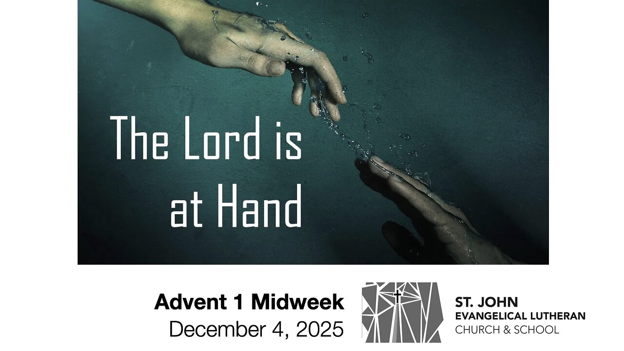 Advent 1 Midweek — December 4, 2025