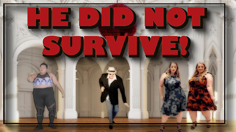 He Did Not Survive!