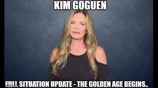 Kim Goguen: Full Situation Update 1/22/25 - The Golden Age Begins..