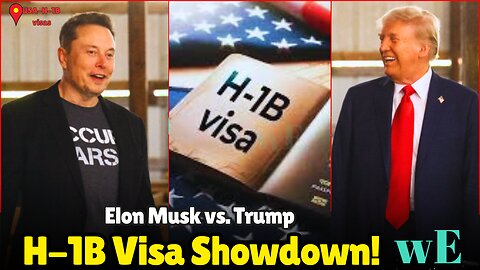 Elon Musk’s H-1B Visa Controversy: Far-Right Criticism and Trump’s Tech Industry Support - WorldEye