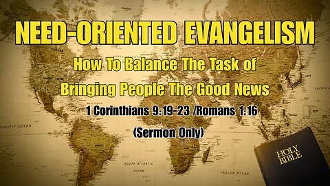 " Need-Oriented Evangelism "