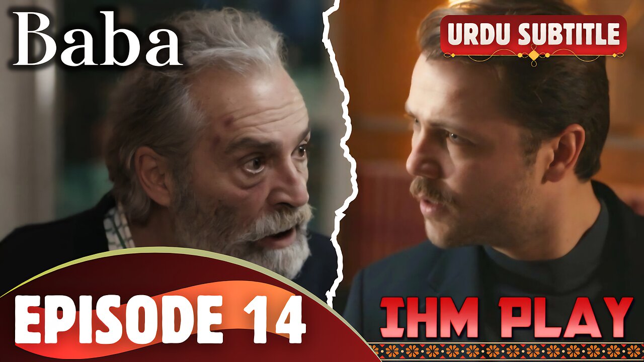 Baba Episode 14 Urdu SUB IHM Play