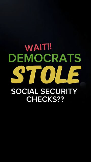What?! Democrats Stole SS Checks?! 🤯 #truth #lies #democrats #socialsecurity #checks