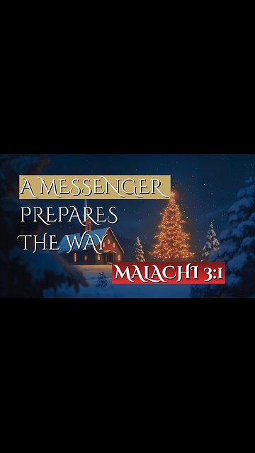 A Messenger Prepares the Way | Malachi 3:1