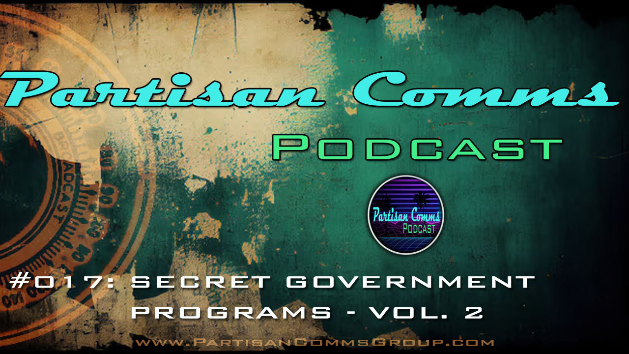 #017: Secret Government Programs - Vol. 2