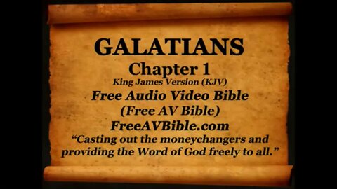 Galatians KJV read along audio bible with piano worship music in the background