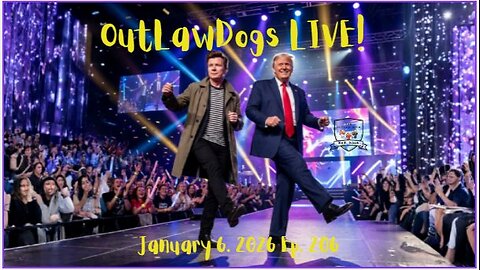 OutLawDogs LIVE! Ep. 206-Doin' a little Rickrolling!