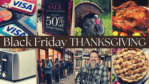 Black Friday article forgetful of being Thankful. Happy Thanksgiving!