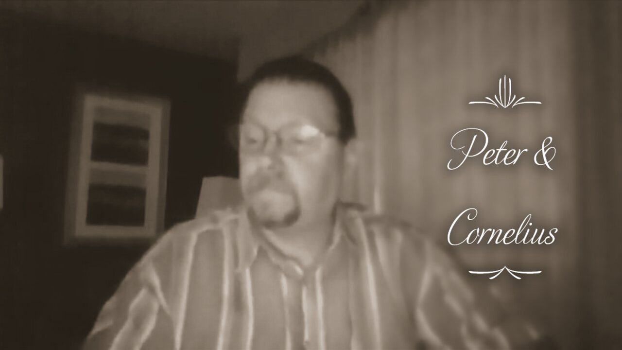 Peter & Cornelius (Acts 10)