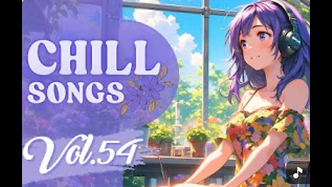 Chill Songs Vol.54 _ Calm Lo-fi, Smooth R_B _ Gentle Grooves for Work, Relax _ Rainy Days