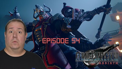 OG Final Fantasy fan plays Rebirth | Final Fantasy VII Rebirth | game play | episode 54