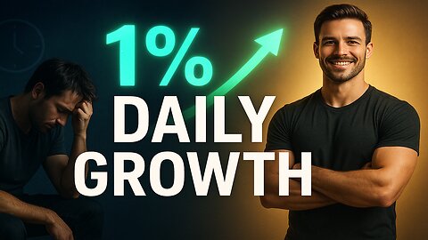 Improve 1% Every Day – The Power of Daily Growth