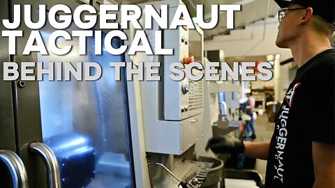 Juggernaut Tactical - Behind The Scenes