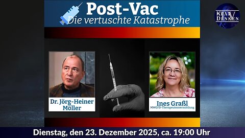 💥🎤Premiere: POST-VAC - Die vertuschte Katastrophe mit Dr. Jörg Möller und Ines Graßl💥