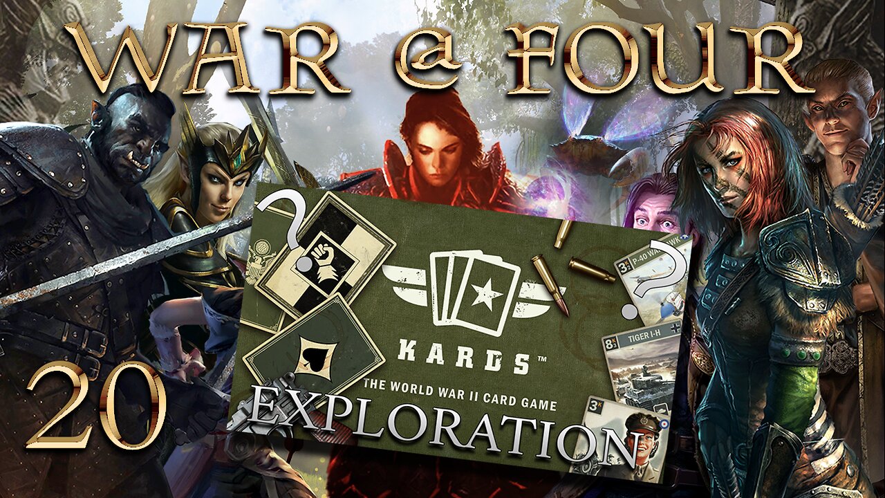 Kards - Exploration Into Legends War @ Four (TESL)