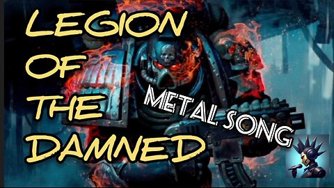 Warhammer 40K Music - Legion of the Damned | Epic Metal