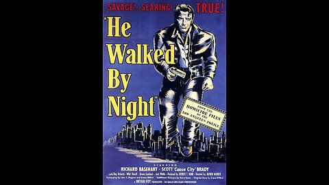 He Walked By Night [1948]