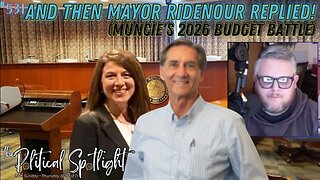 #531 | And Then Mayor Ridenour Replied! (Muncie's 2026 Budget Battle) | The Political Spotlight