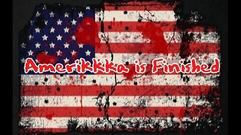 Amerikkka is Finished