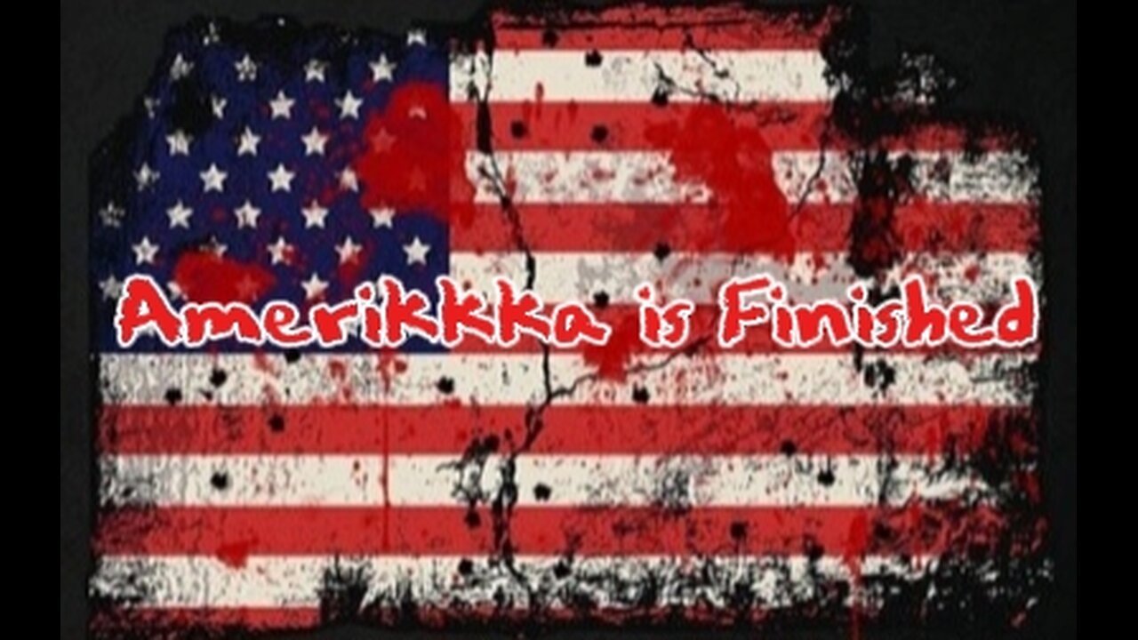 Amerikkka is Finished