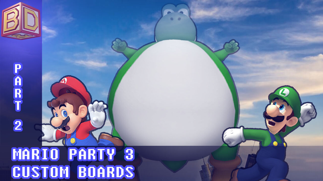 Mario Party 3 Modded Custom Boards - Part 2 [Parody]