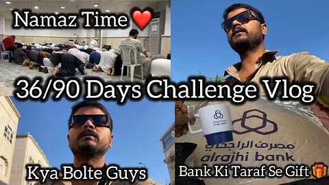 36/90 days Challenge | 90 Days Challenge In Saudi Arabia Lifestyle Vlogs Video | Support Karo Guys |