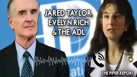 Michael Collins Piper on Jared Taylor and his wife Evelyn Rich's connections to the ADL and SPLC