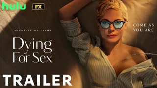 DYING FOR SEX Teaser (2025) Michelle Williams, FX Upcoming Series