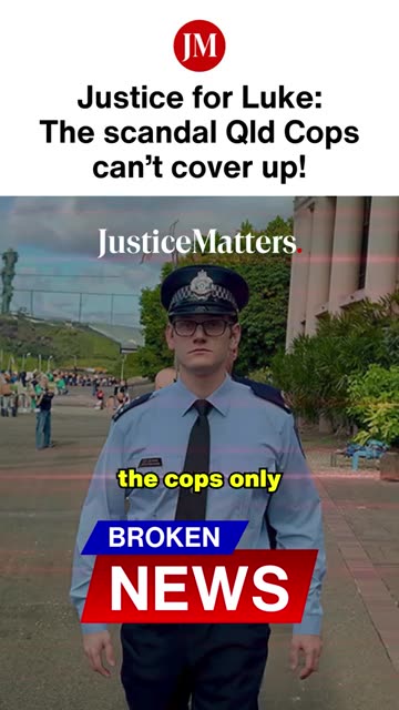 Justice for Luke The scandal Qld Cops can't cover up