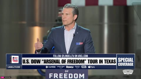 LIVE NOW: SEC. OF WAR HEGSETH SPEAKS AT "ARSENAL OF FREEDOM" TOUR IN TEXAS