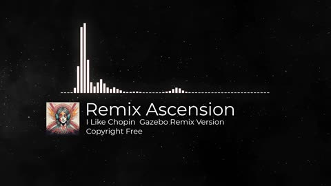 I Like Chopin Gazebo Remix Version