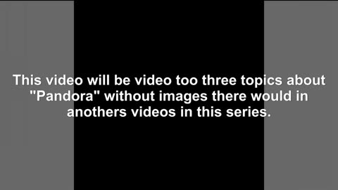 05.29."Pandora" in three topics