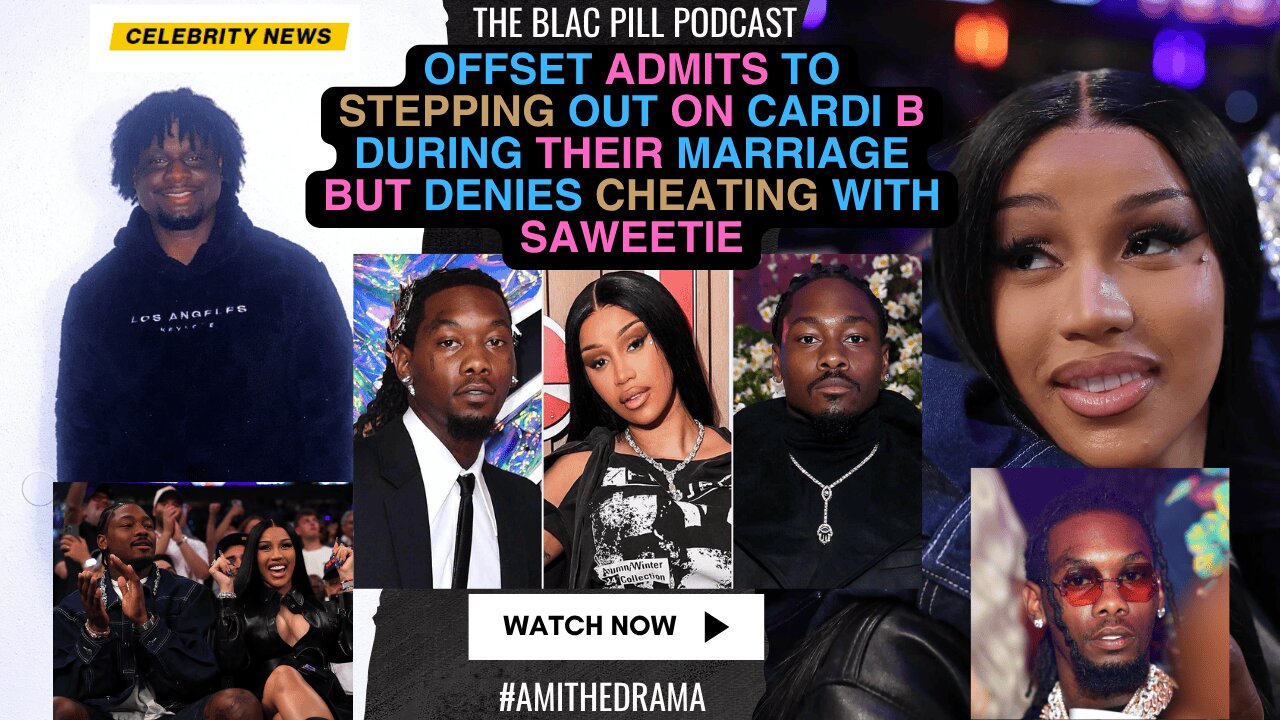 Offset ADMITS to STEPPING OUT on Cardi B during their MARRIAGE but DENIES CHEATING with Saweetie