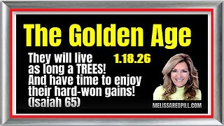 MELISSA REDPILL - Golden Age - We will LIVE as LONG as TREES 1.18.26