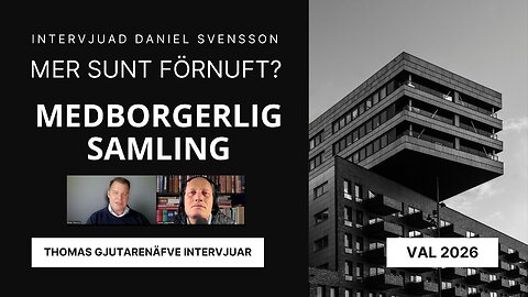 Har Medborgerlig Samling "Sunt Förnuft"?